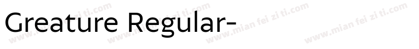 Greature Regular字体转换